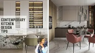 6 CONTEMPORARY KITCHEN DESIGN TIPS | INTERIOR DESIGN