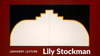 Lenhardt Lecture | Lily Stockman