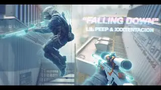Lil Peep & XXXTENTACION - "Falling Down" - CS:GO Edit [ Clips in Desc] (4K)