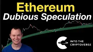 Ethereum: Dubious Speculation