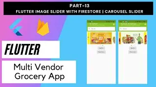 Flutter Multi Vendor Grocery App - Part 13 | Flutter Image Slider | Flutter Image Carousel Slider