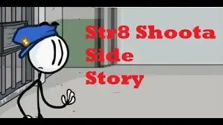 St8 Shoota Side Story ( Henry Stickmin Collection )