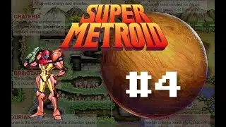 Super Metroid Episode 4: Return to Wreckage