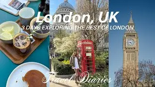 3 DAYS IN LONDON UK TRAVEL VLOG | Travel Diaries | notting hill, iconic sights, food markets & more!