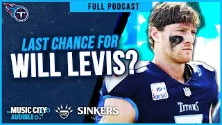 Will Levis Must STEP UP For Titans vs Patriots | MCA Titans Podcast