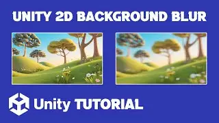 How To Blur Background In Unity 2D | Unity 2D Background Blur Tutorial | Unity Blur Effect UI