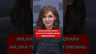 MBAK NANA TAK PERNAH UNDANG ANIES BASWEDAN? 