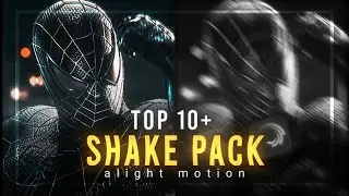 Alight motion shake pack | top 10+ shake xml | alight link & drive link