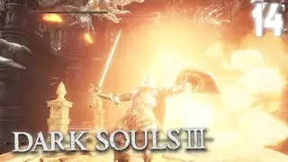 Dark Souls 3 ✷ Прохождение часть 14 ✷ Замок Лотрика