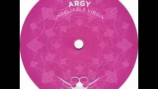 Argy - Unreliable Virgin