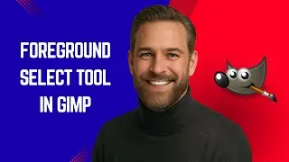 How to Use Foreground Select Tool in GIMP - GIMP Tutorial for Beginners