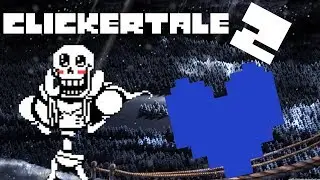 CZŁOWIEKU! TO JA, WIELKI PAPYRUS! | Clickertale 2