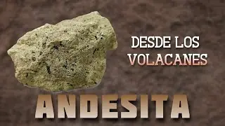 Andesita ‐ ¡10 SECRETOS INCREÍBLES que la Ciencia NO QUIERE que sepas!