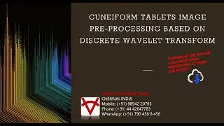 OPEN SOURCE CODE-CUNEIFORM TABLETS IMAGE PRE PROCESSING BASED ON DISCRETE WAVELET TRANSFORM
