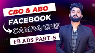 CBO & ABO Campaigns 🤔 | Facebook Ads Course In Hindi |  Facebook Ads For Affiliate Marketing