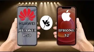 Huawei P50 vs IPhone 12 -  Which One to Buy ?