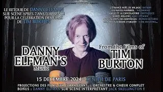 DANNY ELFMAN'S MUSIC FROM TIM BURTON FILMS Live@Paris Zénith 15.12.24