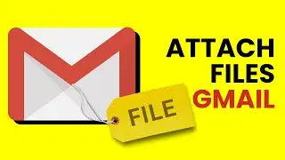 How to Send File in Gmail? Attach Files in Gmail