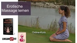 Erotische & Tantra Massage Kurs online
