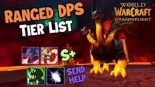 Raid & M+ Ranged DPS TIER LIST for Season 2 - Wow Dragonflight
