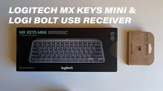 Unboxing and Review of Logitech MX Keys Mini Keyboard and Logi Bolt USB Receiver