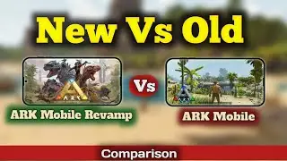 Old ARK Mobile vs. New ARK Mobile Revamp - Side-by-Side Comparison! (Android/iOS)