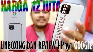 Google Pixel 4 UNBOXING Dan REVIEW