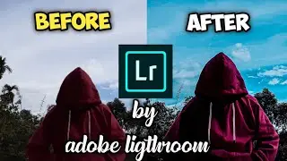 EDIT FOTO ALA SELEBGRAM LANGIT JADI BIRU || LIGHTROOM