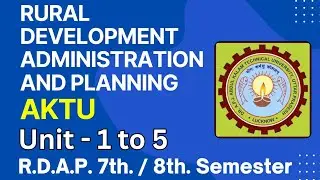 RURAL DEVELOPMENT - ADMINISTRATION AND PLANNING AKTU - KHU701  (RDAP) - 7th. Semester All Units
