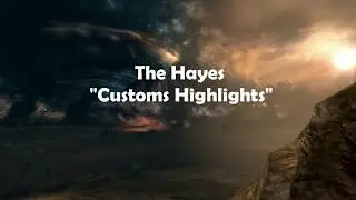 The Hayes - "Customs Highlights" Halo Montage