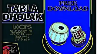 TABLA DHOLAK LOOPS | Free Sample Pack Download Royalty Free 2021 LATEST 🔥