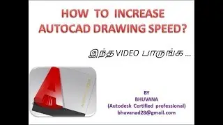 How to Increase Autocad drawing speed in Tamil