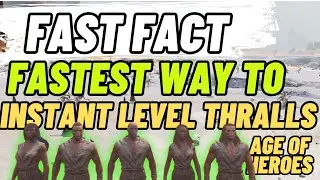 Conan Exiles Age of Heroes Fastest way to instant level thralls