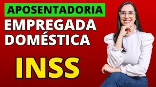 Como funciona a aposentadoria da empregada doméstica no INSS