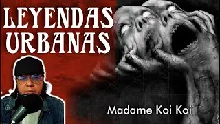 Las LEYENDAS URBANAS más TERRORÍFICAS [2022]: Madame Koi Koi (Cassette Creepypastas)
