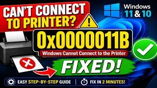 How To Fix Windows Cannot Connect to the Printer Error 0x0000011b Windows 11