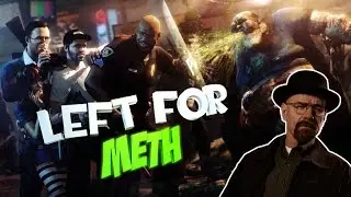 LEFT FOR METH 3 - БАГИ И ПРИКОЛЫ (Left 4 Dead 2)