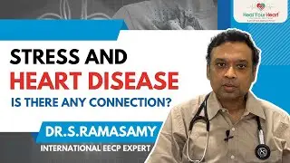 Does stress causes heart attack? EECP Treatment for Heart Diseases.