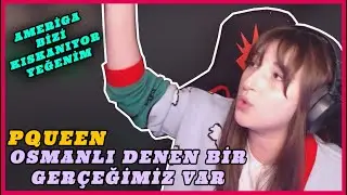 PQUEEN OSMANLI DENEN BİR GERÇEĞİMİZ VAR (pelin)