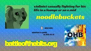 noodlebuckets - violinist casually fighting for his life in a lounge or an e.mid [MSGS MIDI]