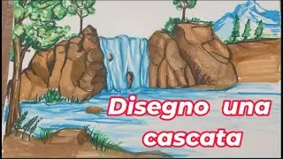 Come disegnare una cascata Tutorial
