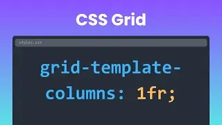 CSS grid-template-columns explained! 🔥🔥🔥