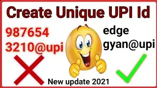 How to Create unique UPI Id - Custom bhim upi id - How to change bhim upi id - custom upi id