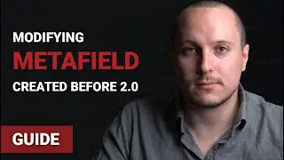 Shopify Guide | Modifying a Metafield Created Before Online Store 2.0 Using Metafields Guru