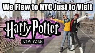 We Flew to New York Just to Visit Harry Potter New York!