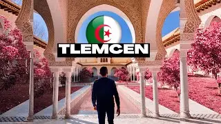 LA VILLE LA PLUS SOUS COTÉE D'ALGÉRIE 🇩🇿 (TLEMCEN)