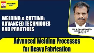 Advanced Welding Processes for Heavy Fabrication | B2B Purchase | Procurement Series
