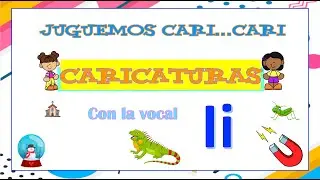 Aprendiendo palabras con i | Las vocales | #preescolar #juegosdepalabras #Lenguajeycominucación