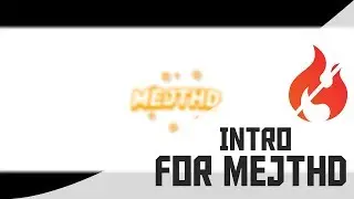 INTRO FOR MejtHD