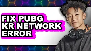 How to Fix Pubg Kr Network Error (easy Method)